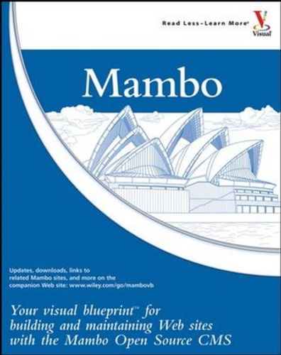 Mambo : Your Visual Blueprint for Building and...